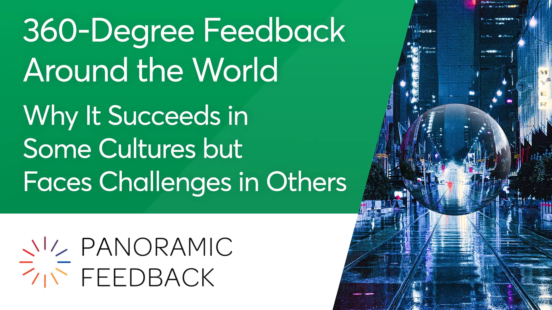360 degree feedback around the world why it succeeds in some cultures but faces challenges in others